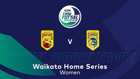 Waikato Rapids vs BOP Surge | SuperLiga de Fútbol Sala Ford 2025 (Femenina) | Partido completo