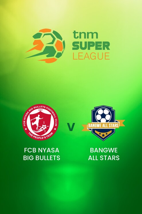 FCB Nyasa Big Bullets vs Bangwe All Stars | TNM Super League | Malawi | Partido completo