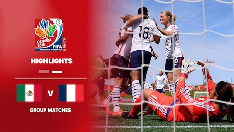 Mexique - France | Groupe F | Coupe du Monde Féminine de la FIFA, Canada 2015™ | Résumé vidéo