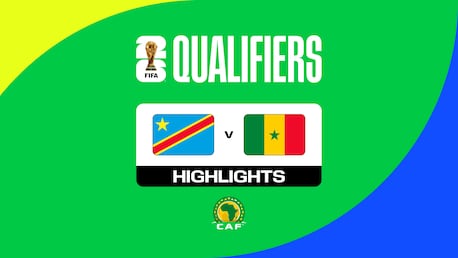 DR Kongo - Senegal | CAF-Qualifikation für die FIFA Fussball-Weltmeisterschaft 26™ | Highlights