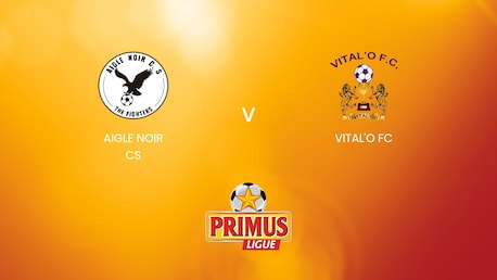 Aigle Noir CS - Vital'O FC | Primus League Bur | undi 2024/25 | Match completo