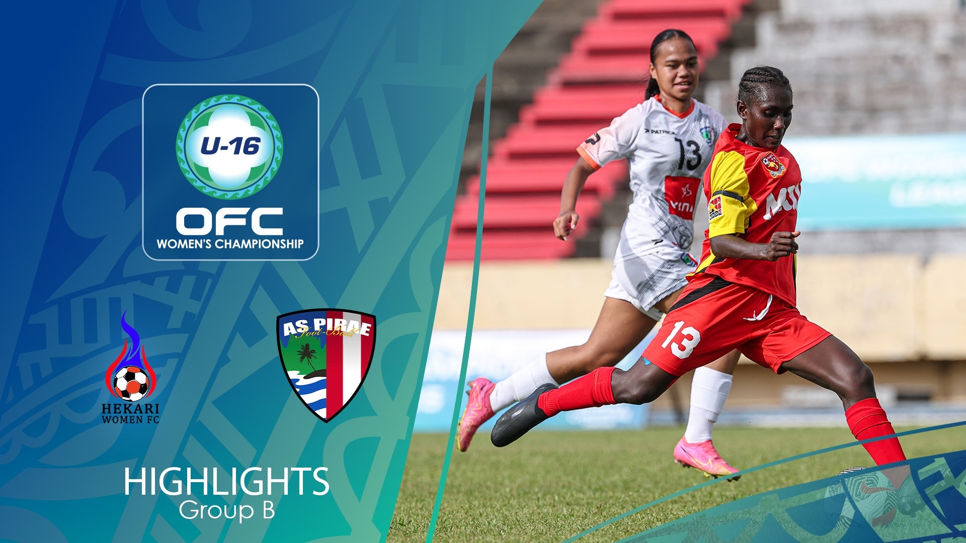 Hekari Womens FC - AS Pirae | Phase de groupes | Ligue des Champions Féminine de l'OFC 2025 | Résumé vidéo