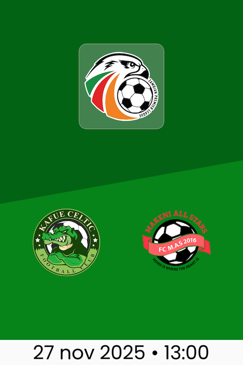 Kafue Celtic vs Makeni All Stars | ZPL National League 2025/26