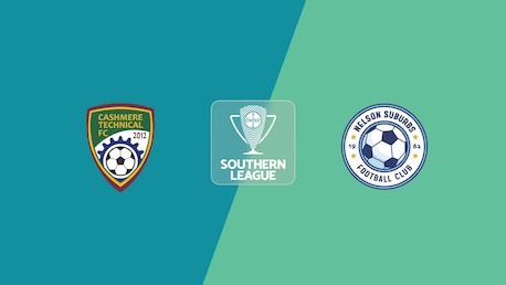 Cashmere Technical - Nelson Suburbs | Lega del Sud | Lega Nazionale 2025 | Match completo