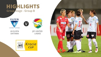 AS Elfen Saitama v JEF United Ladies | Group C | WE League Kracie Cup | Highlights