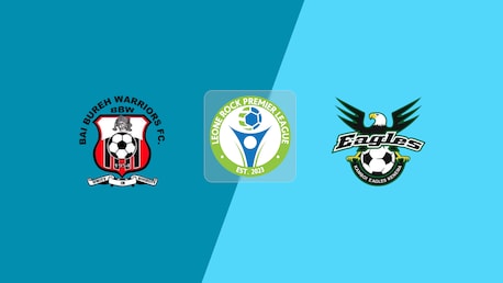 Bai Bureh Warriors FC x Kamboi Eagles FC | Leone Rock Premier League 2025-26 | Jogo completo