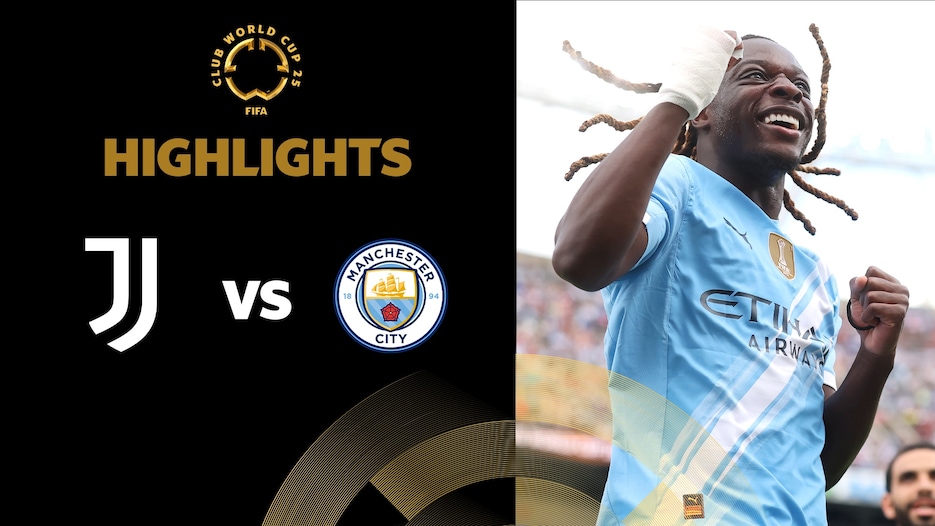 Juventus FC - Manchester City | Groupe G | Coupe du Monde des Clubs de la FIFA 2025™ | Résumé vidéo