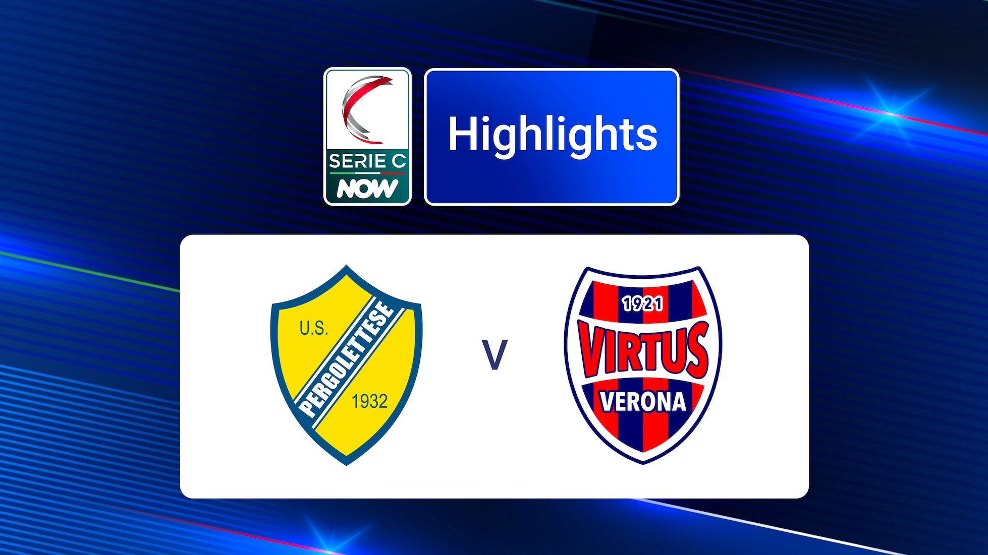 Pergolettese v Virtus Verona | Group A | Serie C NOW | Highlights