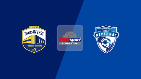 TransINVEST - Neptūnas | Pirma Lyga 2025 | Match completo