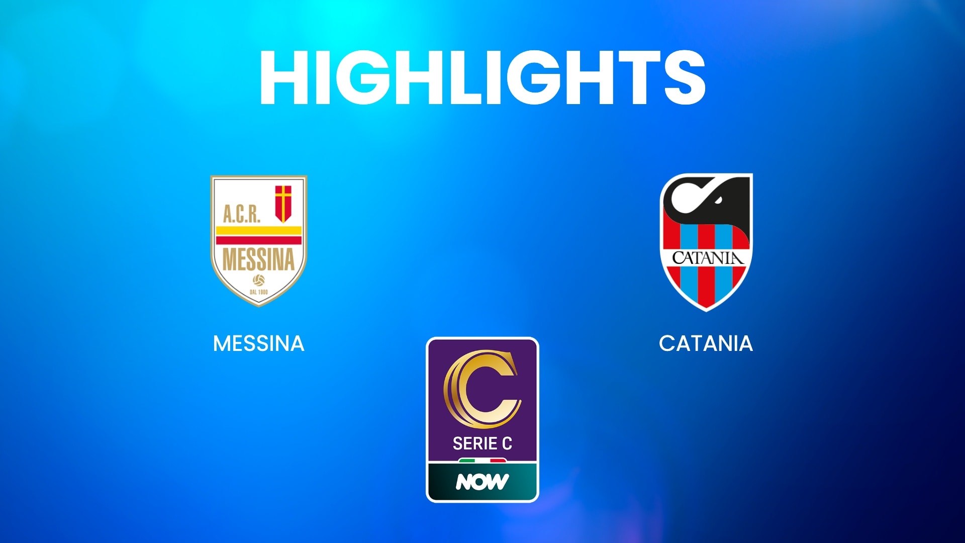Messine - Catane | Serie C NOW | Résumé vidéo