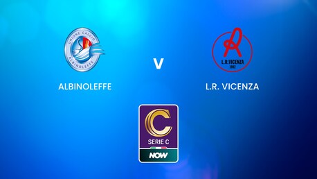 AlbinoLeffe v L.R. Vicenza | Serie C NOW | Full Match Replay