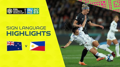 New Zealand v Philippines | Group A | FIFA Women's World Cup Australia & New Zealand 2023™ | Highlights (Sign Language)