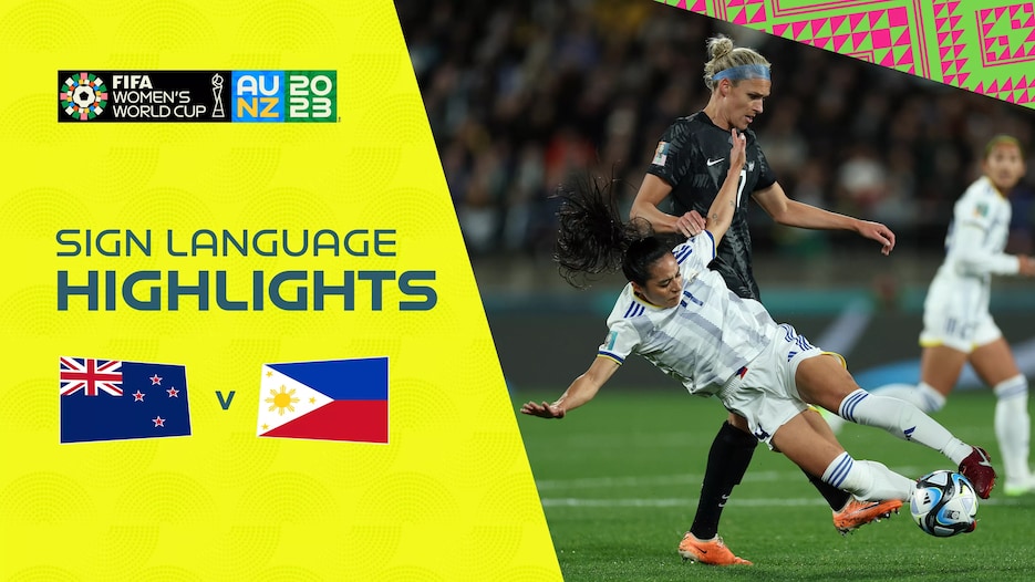 New Zealand v Philippines | Group A | FIFA Women's World Cup Australia & New Zealand 2023™ | Highlights (Sign Language)