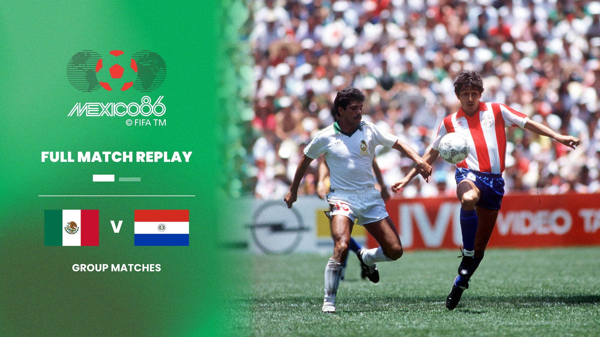 Mexico v Paraguay | Group B | 1986 FIFA World Cup Mexico™ | Full Match Replay