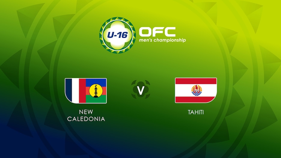 New Caledonia v Tahiti | Play-off for third place | OFC U-16 Men's Championship | Full Match Replay
