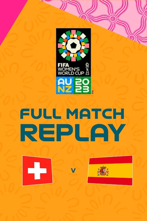 Schweiz - Spanien | Achtelfinale | FIFA Frauen-Weltmeisterschaft Australien & Neuseeland 2023™ | Spiel in voller Länge