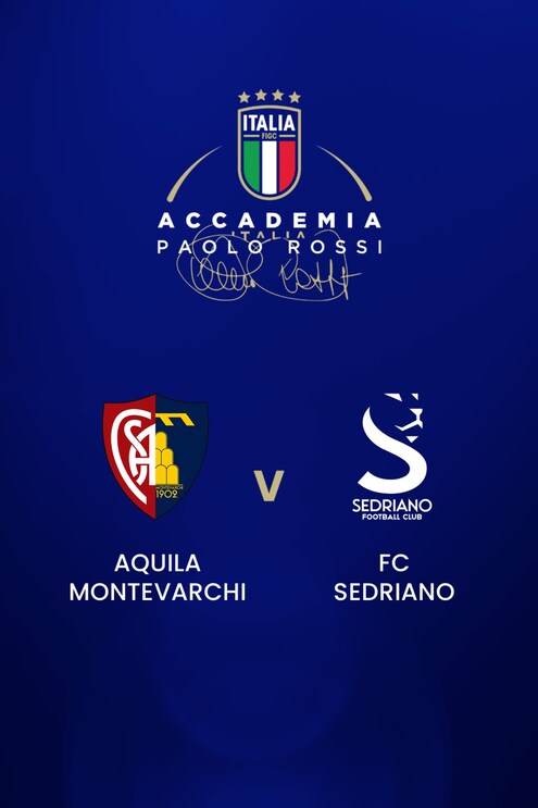 Aquila Montevarchi - FC Sedriano | Memorial Paolo Rossi 2024 | In diretta | Match completo