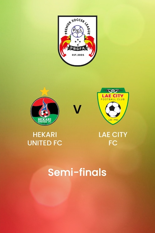 Hekari United FC x Lae City FC | Semifinais | Premier Soccer League | Papua New Guinea | Jogo completo