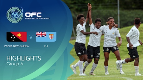 Papouasie-Nouvelle-Guinée - Fidji | Groupe A | OFC Women’s Olympic Football Tournament | Résumé vidéo