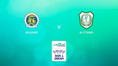Bousher - Al Ittihad | Tamkeen League | Match completo