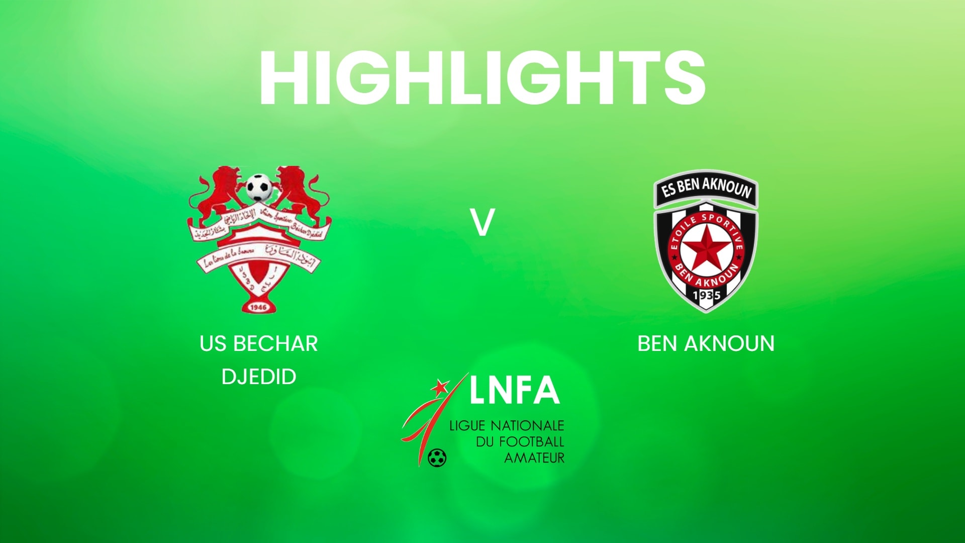 US Bechar Djedid v Ben Aknoun | Ligue 2 2024/25 | Algeria | Highlights