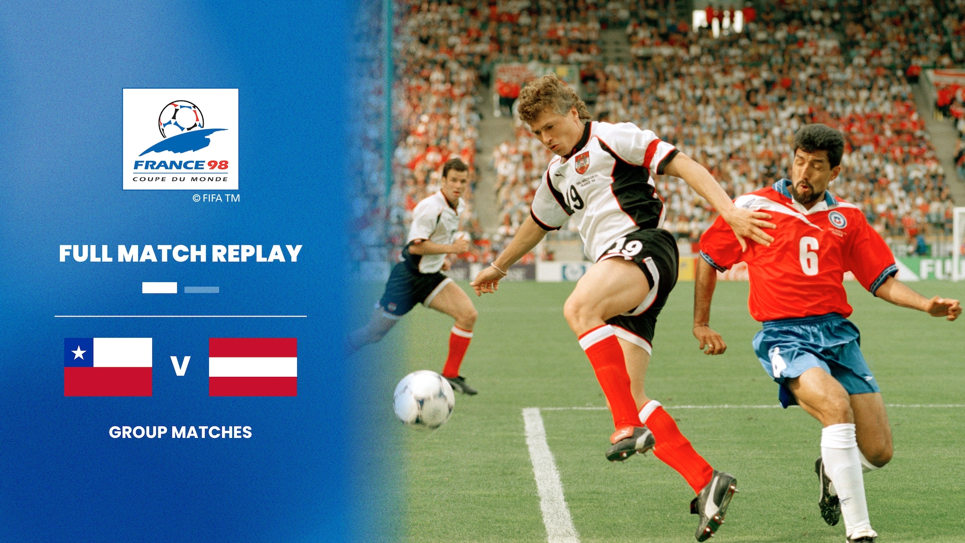 Chili - Autriche | Groupe B | Coupe du Monde de la FIFA, France 1998™ | Match complet