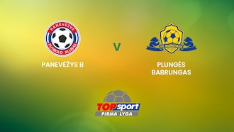 FK Panevėžys B v Plungės Babrungas | TOPsport Pirma lyga | Full Match Replay