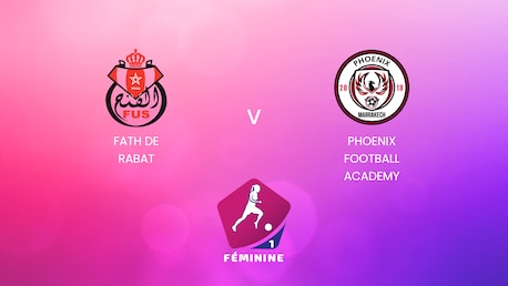 Fath de Rabat x Phoenix Football Academy | Campeonato Feminino D1 2024-25 | Jogo Completo