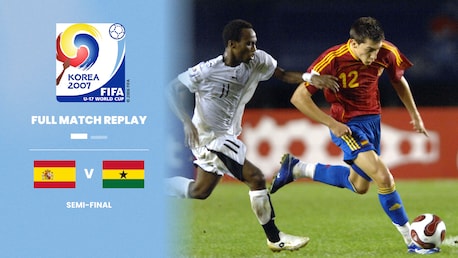 Spain v Ghana | Semi-finals | FIFA U-17 World Cup Korea 2007™ | Full Match Replay