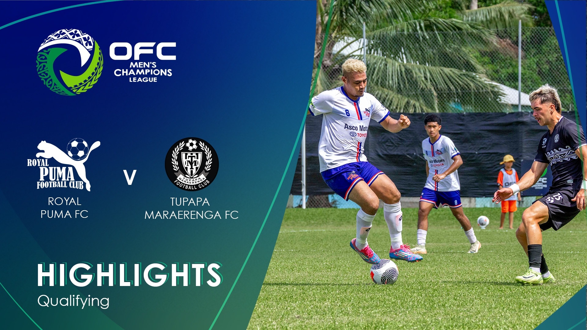 Royal Puma FC v Tupapa Maraerenga FC | Qualifying | OFC Men's Champions League 2025 | Highlights