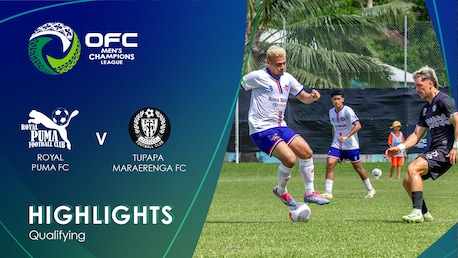 Royal Puma FC vs Tupapa Maraerenga FC | Fase de clasificación | Liga de Campeones Masculina de la OFC 2025 | Highlights