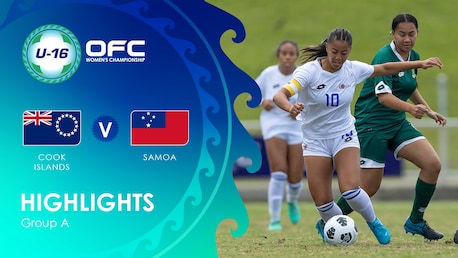 Islas Cook vs Samoa | Grupo A | OFC U-16 Women's Championship | Highlights