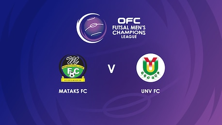 Mataks FC x UNV FC | Fase de grupos | OFC Futsal Men’s Champions League | Jogo completo