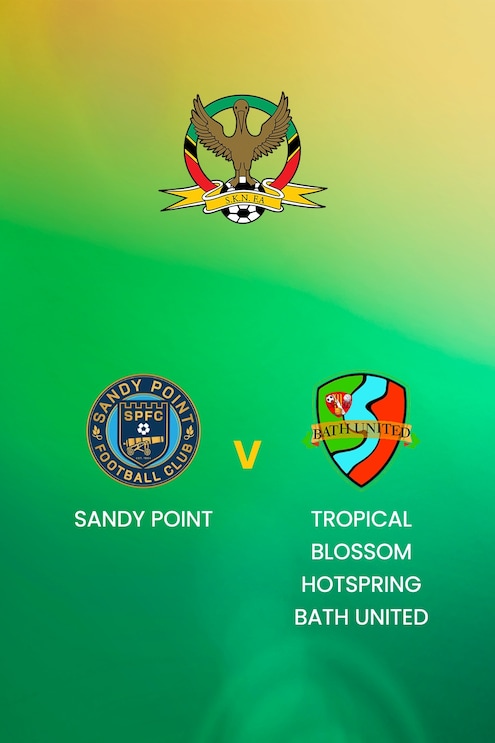 Sandy Point - Tropical Blossom Hotspring Bath United | SKNFA Premier League 2025 | Match complet