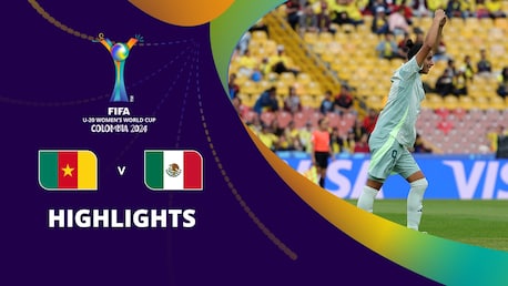 Camerun - Messico | Gruppo A | Coppa del Mondo Femminile U-20 della FIFA Colombia 2024 | Highlights