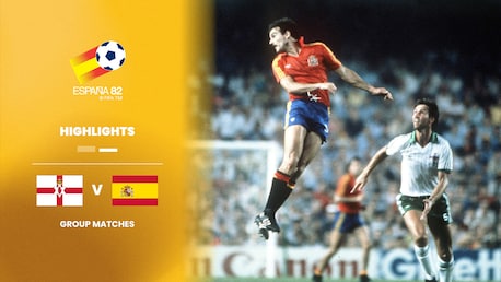 Northern Ireland v Spain | Group 5 | 1982 FIFA World Cup Spain™ | Highlights