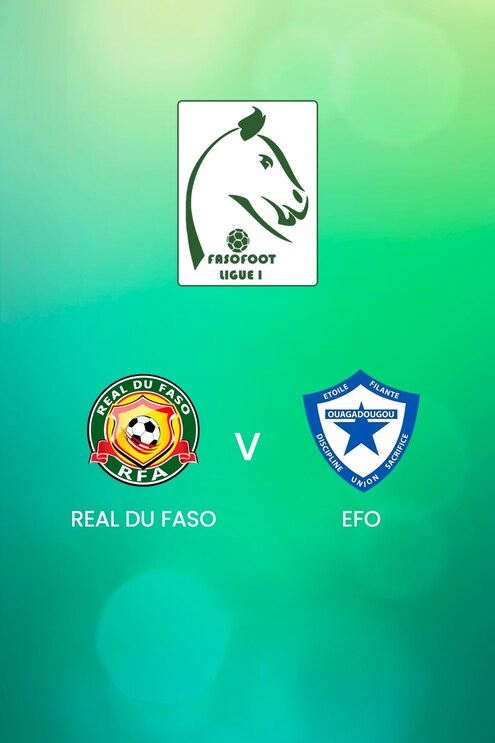 Real du Faso - EFO | Ligue 1 2024/25 | Burkina Faso | Match complet