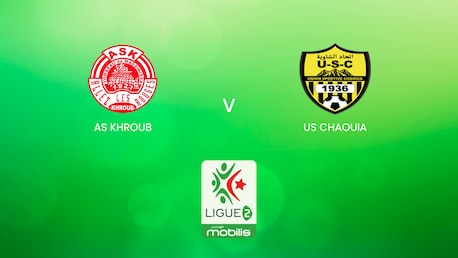 AS Khroub v US Chaouia | Ligue 2 2024/25 | Algeria | Full Match Replay