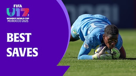 Mejores atajadas | Copa Mundial Femenina Sub-17 de la FIFA Marruecos 2025™