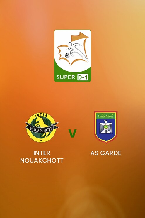 Inter Nouakchott - AS Garde | Super D-1 2024/25 | Mauritania  | Match Completo