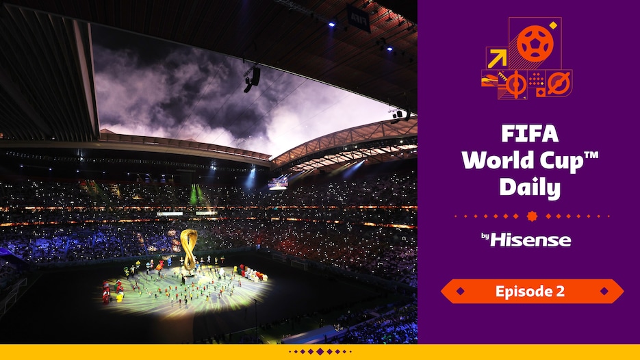 FIFA World Cup Daily, by Hisense | Day Two
