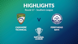 Cashmere Technical - Ferrymead Bays | Tour 17 | Southern League | Men's National League Regional Phase | Résumé vidéo