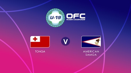 Tonga vs American Samoa | Fase de clasificación | Campeonato Femenino Sub-19 de la OFC | Partido completo
