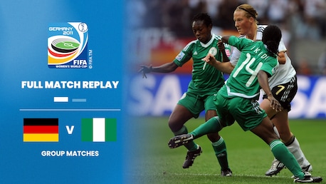Alemania vs Nigeria | Copa Mundial Femenina de la FIFA Alemania 2011™ | Partido Completo