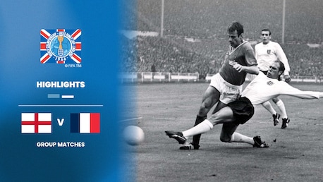 England v France | Group 1 | 1966 FIFA World Cup England™ | Highlights