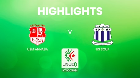 USM Annaba vs US Souf | Ligue 2 2024/25 | Argelia | Highlights