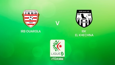 IRB Ouargla x IBK El Khechna | Ligue 2 2024/25 | Argélia | Jogo completo