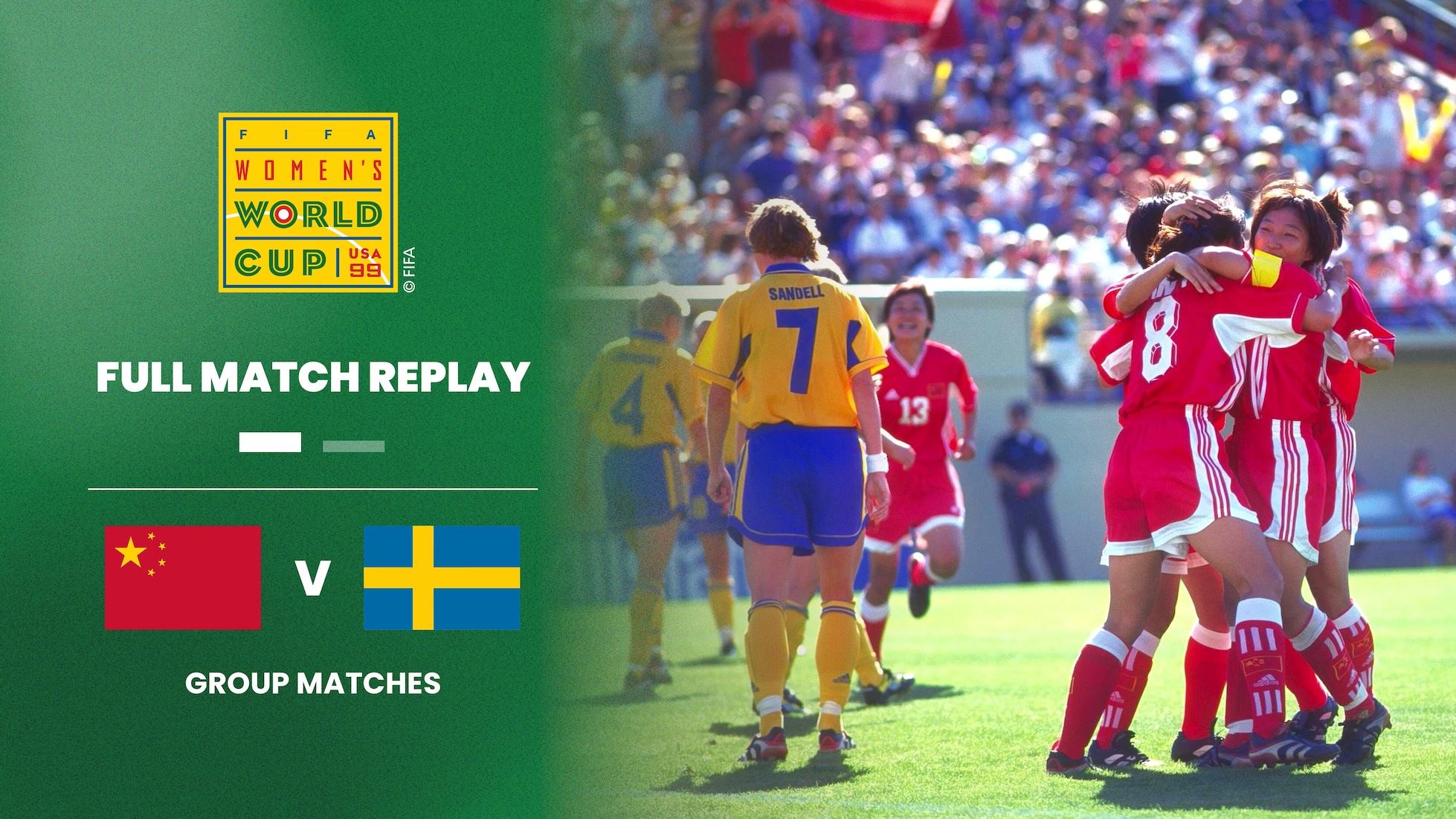 China x Suécia | Grupo D | Copa do Mundo Feminina da FIFA EUA 1999 | Jogo completo