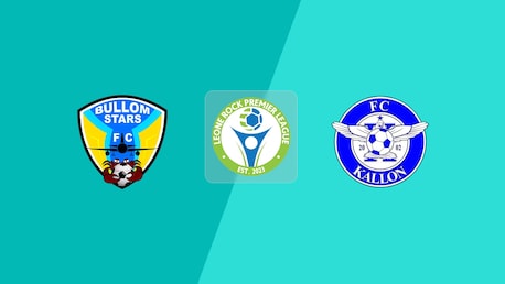 Bullom Stars FC - FC Kallon | Leone Rock Premier League 2024/25 | Match completo