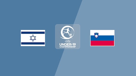 Israel vs Eslovenia | Campeonatos de la UEFA Euro Sub-19 2026 | Partido completo